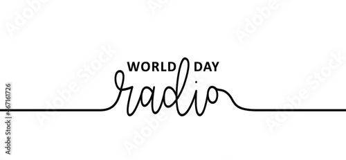 Slogan world radio day. Listen to the radio station. World Radio Day is an international day celebrated on February 13 every year. most popular ways to exchange information.