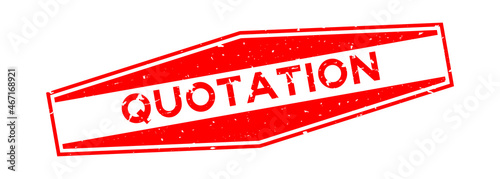 Grunge red quotation word hexagon rubber seal stamp on white background