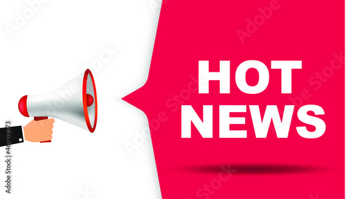 Male hand holding megaphone with hot news speech bubble. Announce message red banner