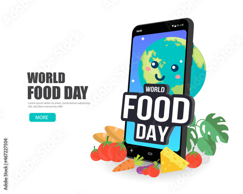 World Food Day illustration with cartoon earth cute and smartphone vector is suitable for social media, banner , poster , Flyer and related with food