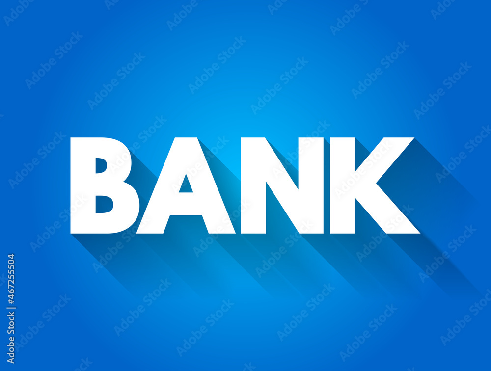 BANK text quote, concept background