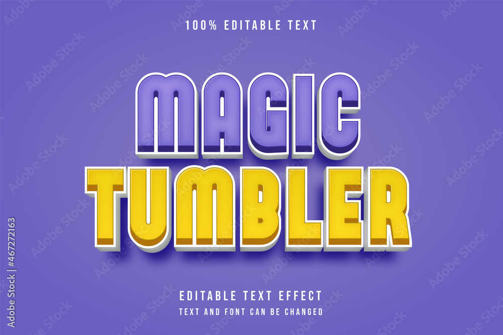 Magic tumbler,3 dimensions editable text effect purple yellow style