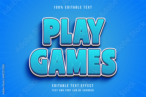 Play games,3 dimensions editable text effect blue gradation comic style