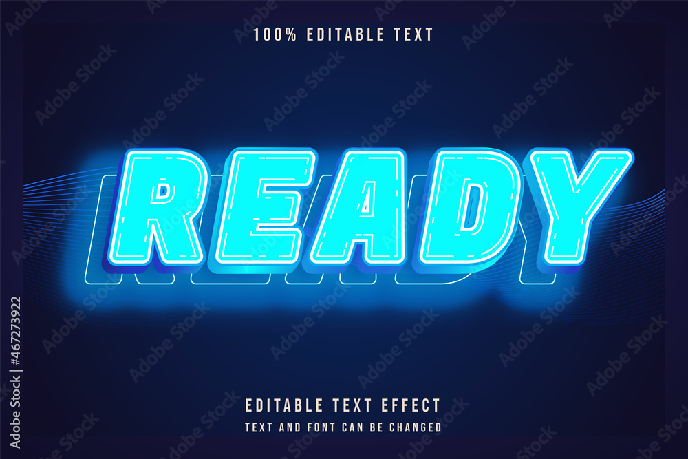 Ready,3 dimensions editable text effect modern neon style
