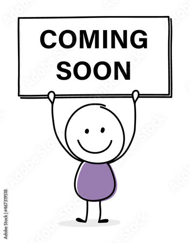 Happy stickman with text on a board - coming soon. Business concept. Vector