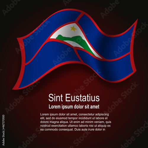 Flag of Sint Eustatius flying on dark background with text photo