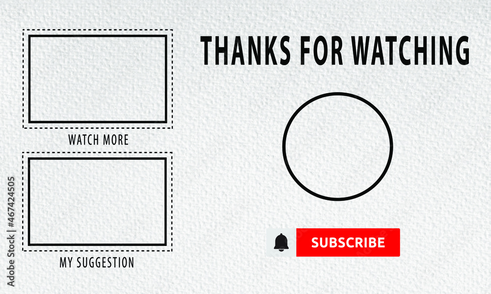 Youtube End Screen with wihte background. Youtube Video Template, background, Outro Card