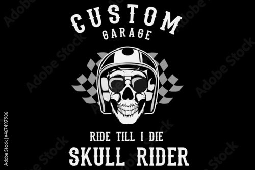 Custom garage skull rider silhouette design