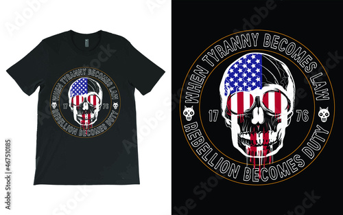 When Tyranny Becomes Law  Rebellion Becomes Duty T-Shirt Vector  America Shirt  1776 Shirt  Our Freedom Shirt  Patriotic Shirt.
