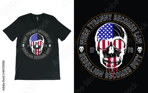 When Tyranny Becomes Law, Rebellion Becomes Duty T-Shirt Vector, America Shirt, 1776 Shirt, Our Freedom Shirt, Patriotic Shirt.