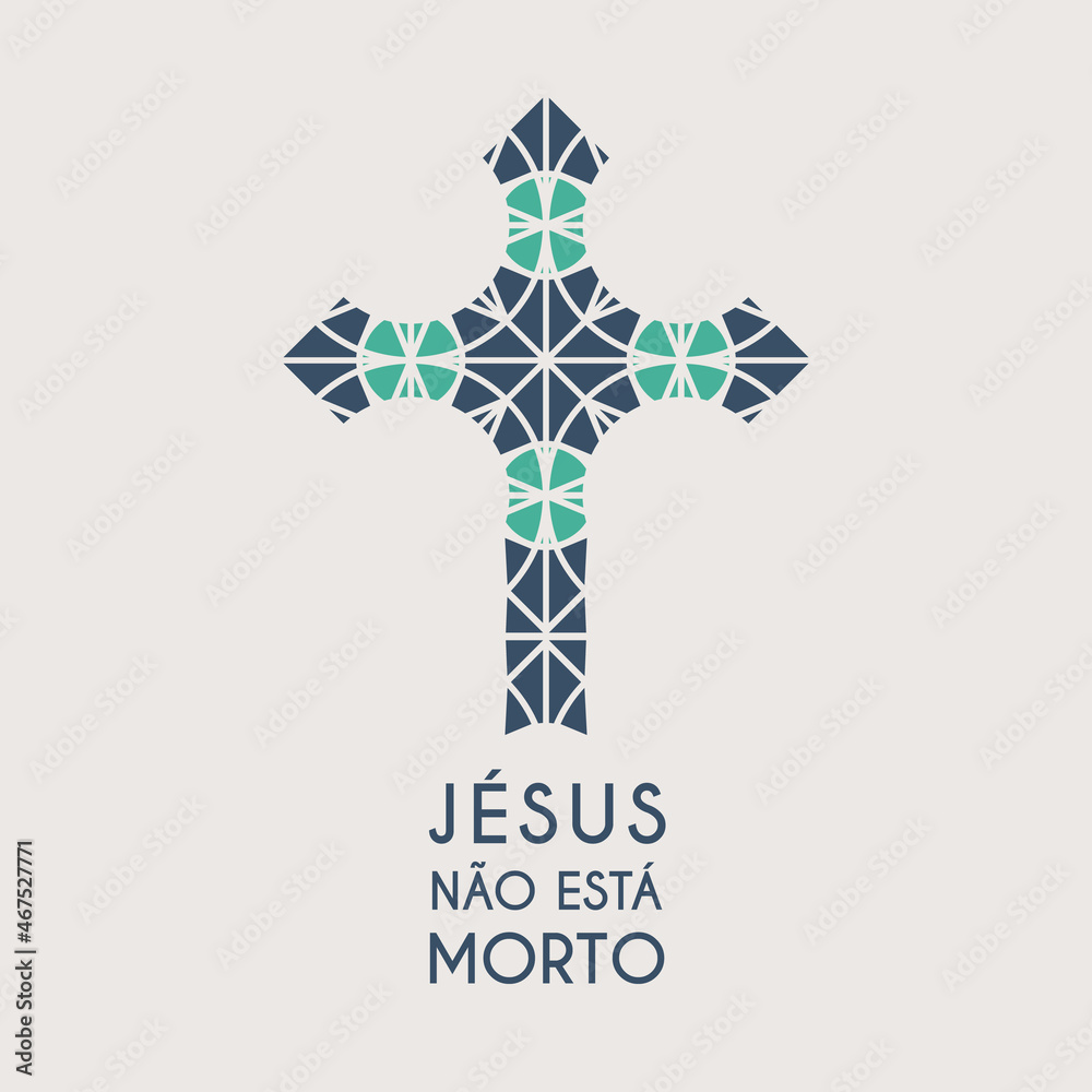 Jesus Christ holy mosaic sign. Vector decorative religious symbol. Text in Portuguese - Jesus is not dead