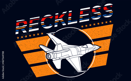 Reckless word art with modern combat jet airplane, stars and wings with navy blue at background. Ideal for t shirt and stamps. Vector illustrator