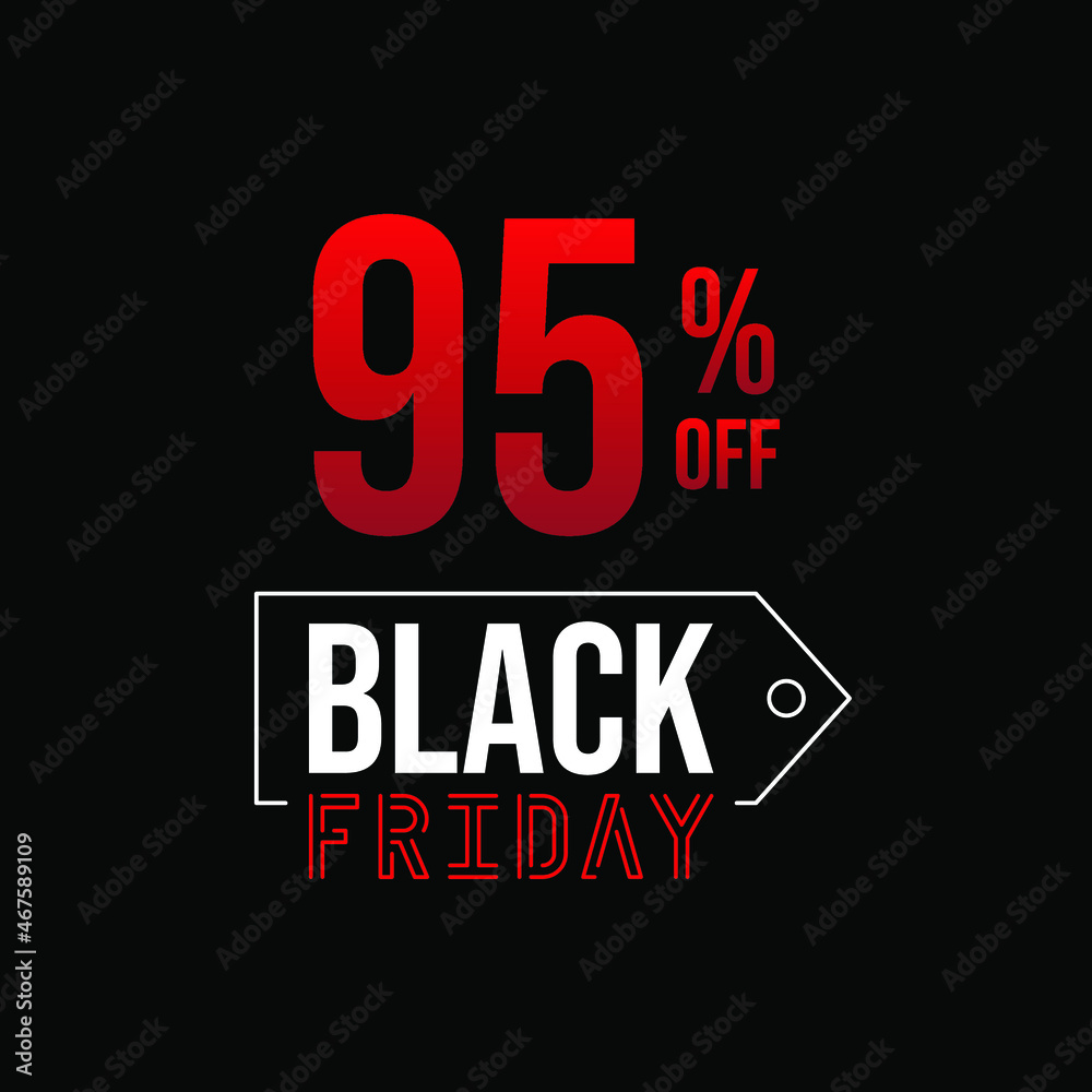 Black friday 95% off, white and red in a black background.