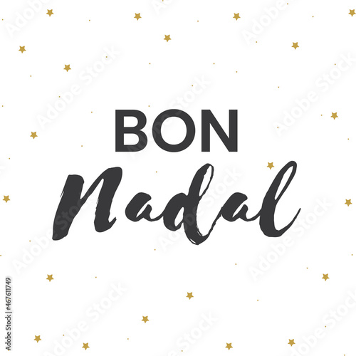 Bon Nadal gold glittering lettering design, merry christmas catalan word