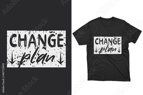 Change Plane Typography t-shirt design