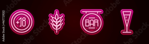 Set line Alcohol 18 plus, Hop, Street signboard with Bar and Glass of champagne. Glowing neon icon. Vector