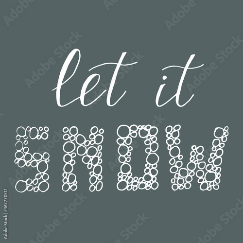 Let it snow merry christmas hand draw lettering