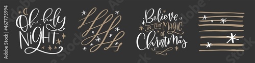 Christmas quote set vector calligraphy design for card, gift bag or tag. Oh, holy night and Believe in the magic of Christmas winter holiday messages in gold and black colours. photo