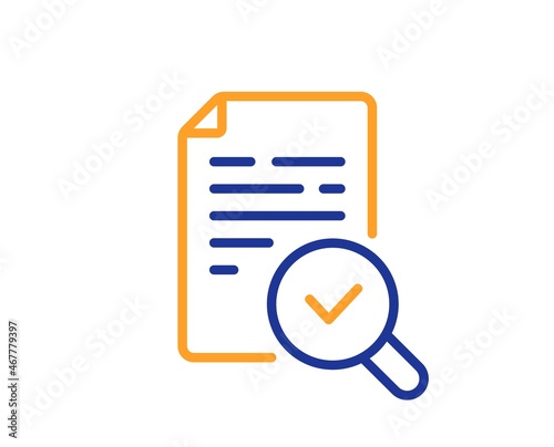 Inspect line icon. Quality research sign. Verification document symbol. Colorful thin line outline concept. Linear style inspect icon. Editable stroke. Vector