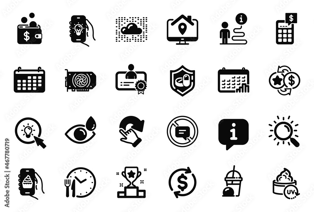 Vector Set of Business icons related to Uv protection, Work home and Electric app icons. Stop talking, Cloud system and Eye drops signs. Energy, Loyalty points and Ice cream milkshake. Gpu. Vector Vector Set of Business icons related to Uv protection, Work home and Electric app icons. Stop talking, Cloud system and Eye drops signs. Energy, Loyalty points and Ice cream milkshake. Gpu. Vector