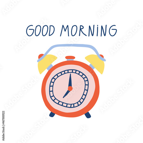 Alarm clock red wake-up time isolated on background in hand drawn style. Vector illustration with lettering design.