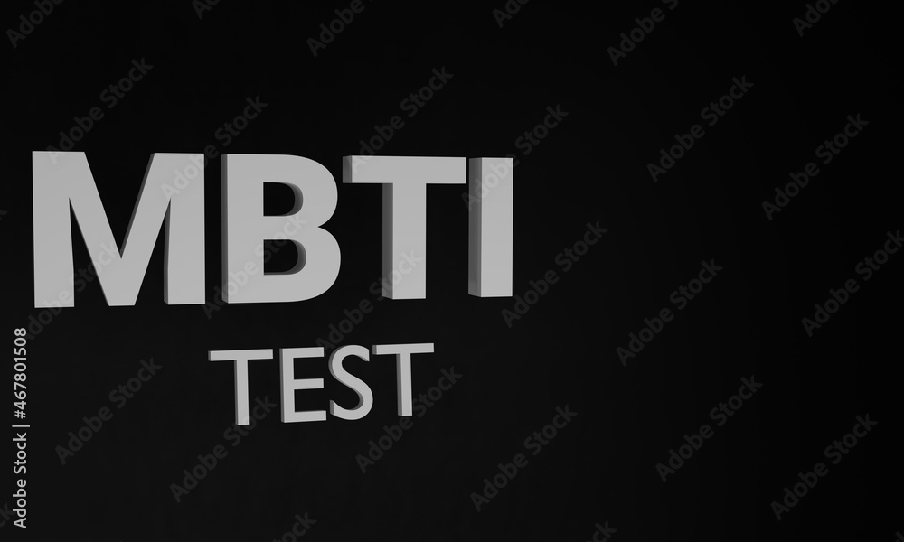 Fototapeta premium MBTI test. White letters are isolated on a black background. 3D render.