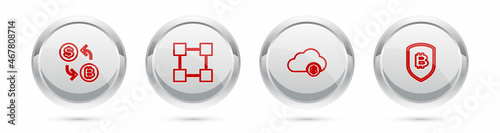 Set line Cryptocurrency exchange, Blockchain technology, cloud mining and Shield with bitcoin. Silver circle button. Vector