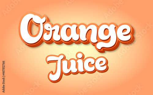 Orange Juice Text Effect Retro Style photo