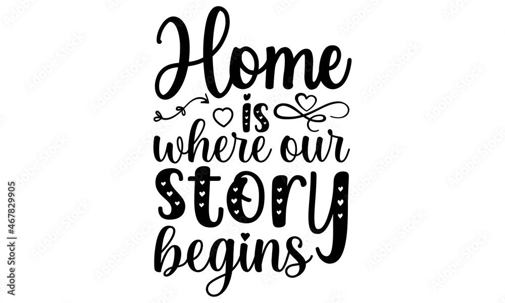 Home is where our story begins SVG, Family Svg Bundle, Farmhouse Svg ...