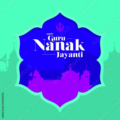Beautiful Typography of Happy Guru Nanak Jayanti. Silhouette of Golden Temple. Illustration.