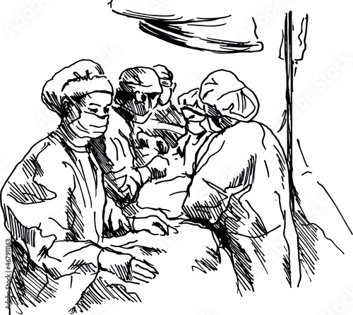Hand sketch of doctors in operating room. Vector illustration.