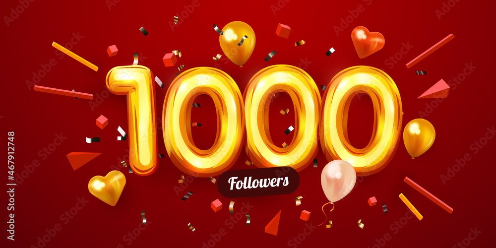 1k or 1000 followers thank you. Golden numbers, confetti and balloons. Social Network friends, followers, Web users. Subscribers, followers or likes celebration. - obrazy, fototapety, plakaty 