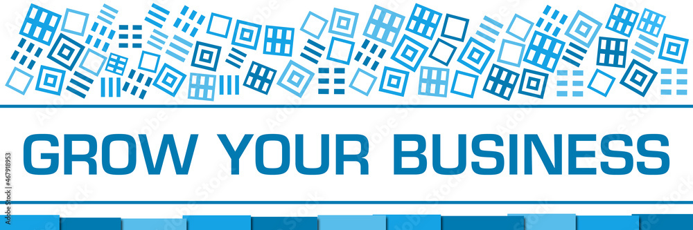 Grow Your Business Blue Texture Blocks Bottom Grow Your Business Blue Texture Blocks Bottom