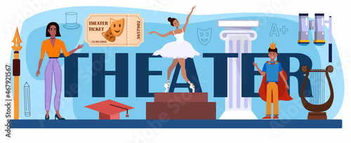 Theater typographic header. Drama school class or club. Students playing