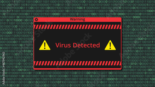 Warning message on background of binary code with computer virus. Virus was detected, warning message. Vector illustration.