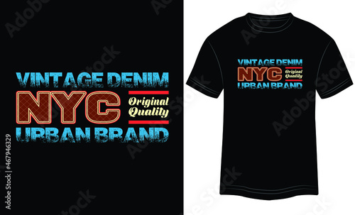 Vintage Denim Nyc Original Quality Urban Brand New York City stylish t-shirt and apparel abstract design. Vector print, typography, poster. typography graphic design, for t-shirt prints, vector illust