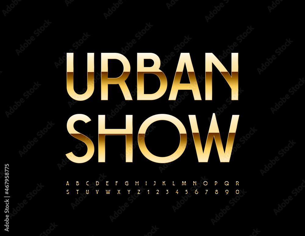 Vector stylish flyer Urban Show. Elegant Golden Font. Chic slim Alphabet Letters and Numbers set
