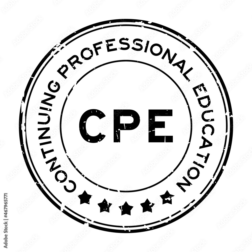 Grunge black CPE Continuing professional education word round rubber seal stamp on white background