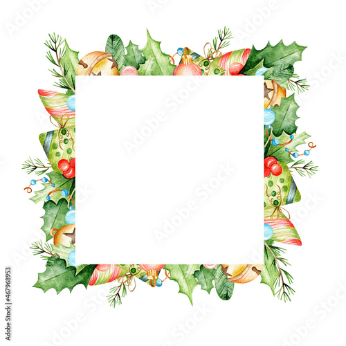 Christmas watercolor square frame for text. Christmas balls  holly leaves  green twigs and garlands