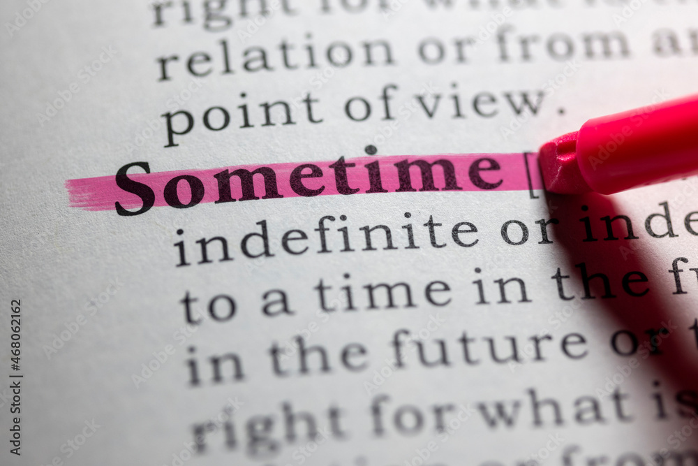 Obraz premium Dictionary definition of sometime