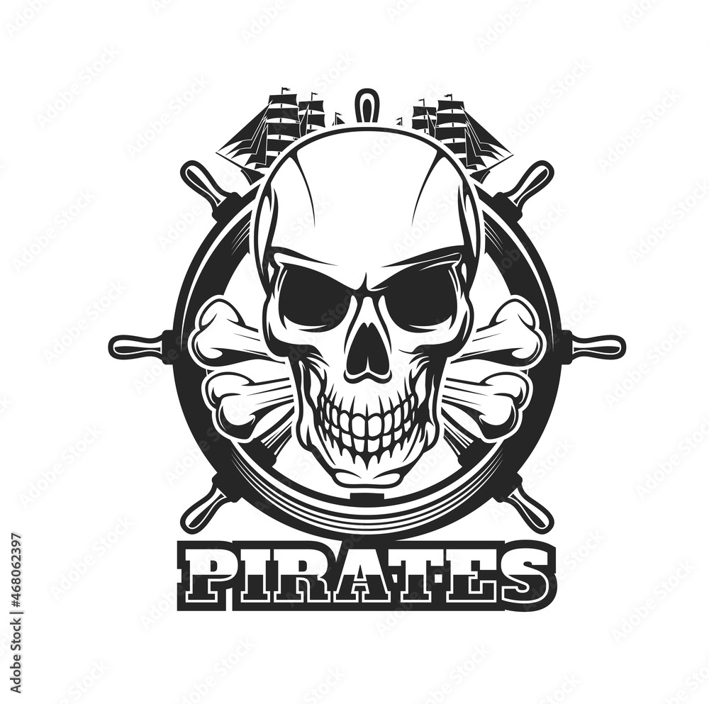 Pirate skull, helm and ship icon. Corsair, buccaneer or filibuster symbol, monochrome vector emblem or icon with angry human skull, crossed bones, medieval ship steering wheel and caravels fleet