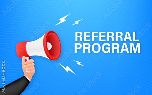 Megaphone label with referral program. Megaphone banner. Web design. Vector stock illustration