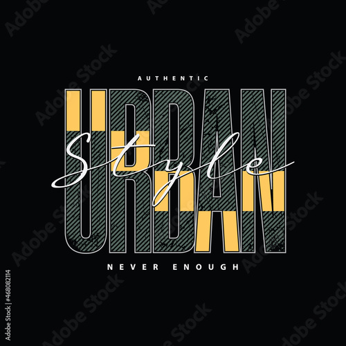 Vector illustration of letter graphic. URBAN STYLE, perfect for designing t-shirts, shirts, hoodies etc.