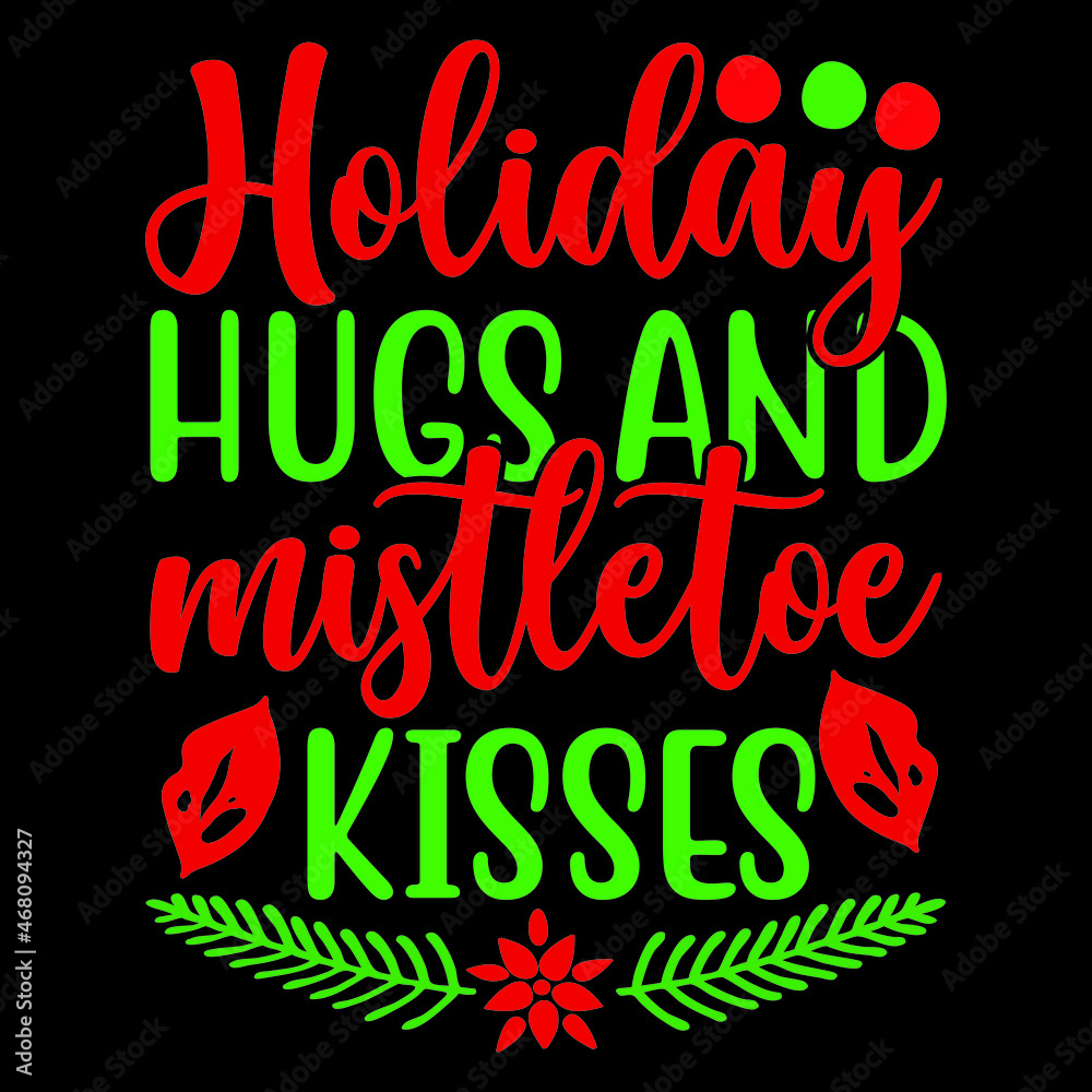 
holiday hugs & mistletoe kisses