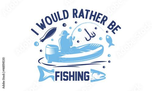 Hand Drawn Typography Poster, Silicone Fishing Bait and Sinker,  Fishing Typography with Hook, Fishing quote lettering typography