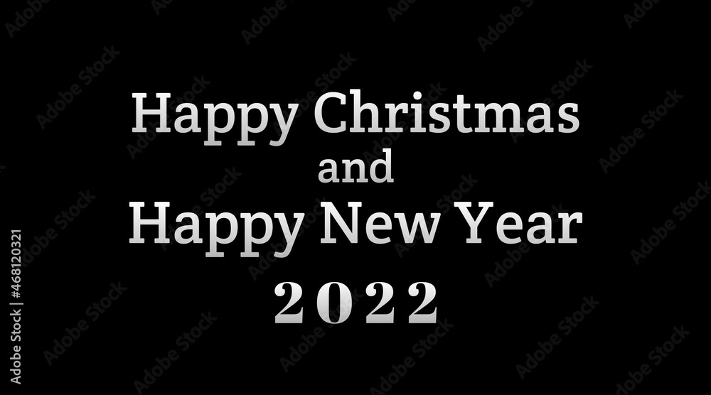 Happy christmas and happy new year 2022 greetings with black color background Happy christmas and happy new year 2022 greetings with black color background