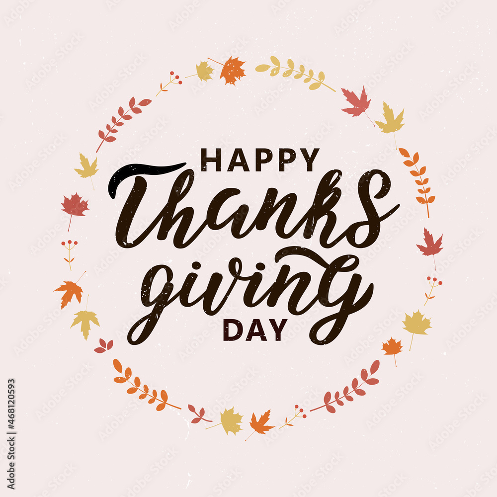 Hand sketched Happy Thanksgiving lettering typography. Festive lettering on a beige background with texture and autumn leaves