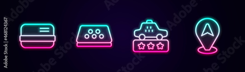 Set line Credit card, Taxi roof, service rating and Location taxi. Glowing neon icon. Vector