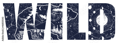 Wild slogan. Esoteric grizzly bear and night sky. Double exposure lettering art. Black and white surreal graphic. Animals in universe. Magic symbol of adventure, outdoors, tourism