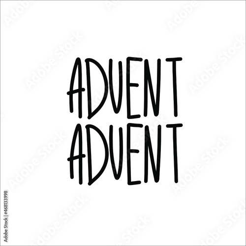 Vector illustration lettering illustration Advent Advent. Celebrating days until Christmas, swiss tradition.